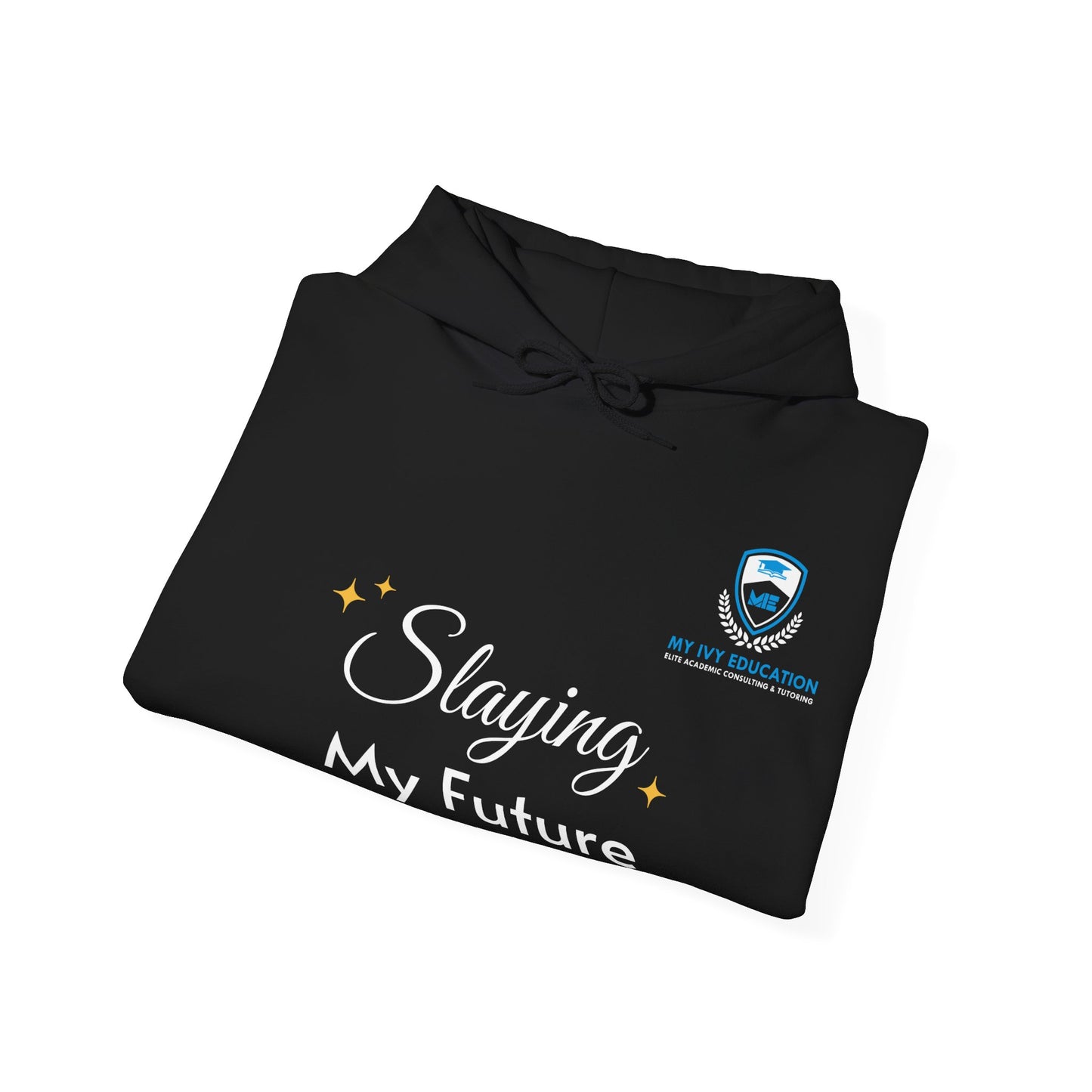 Slaying My Future Hooded Sweatshirt