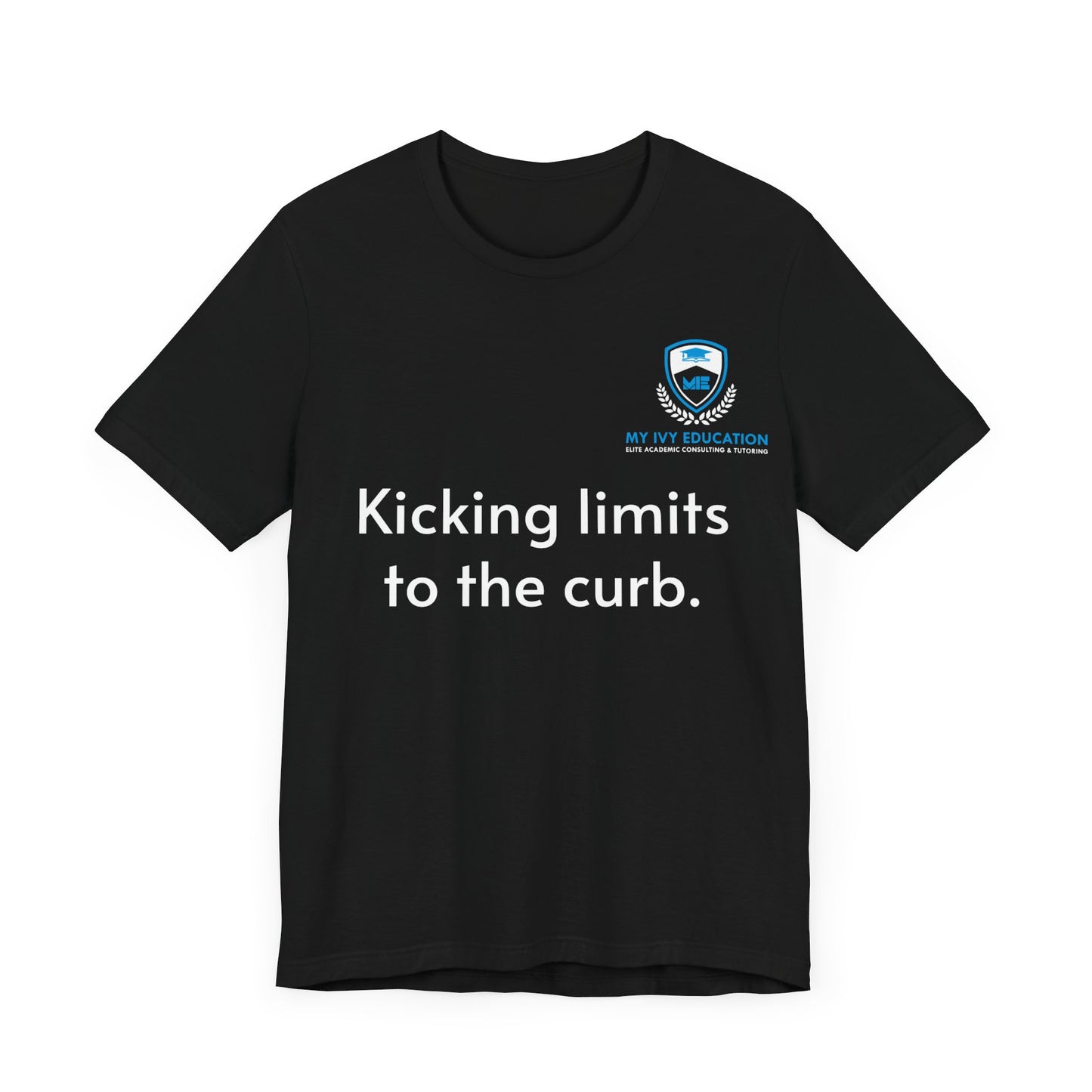 Kicking limits to the curb T-Shirt